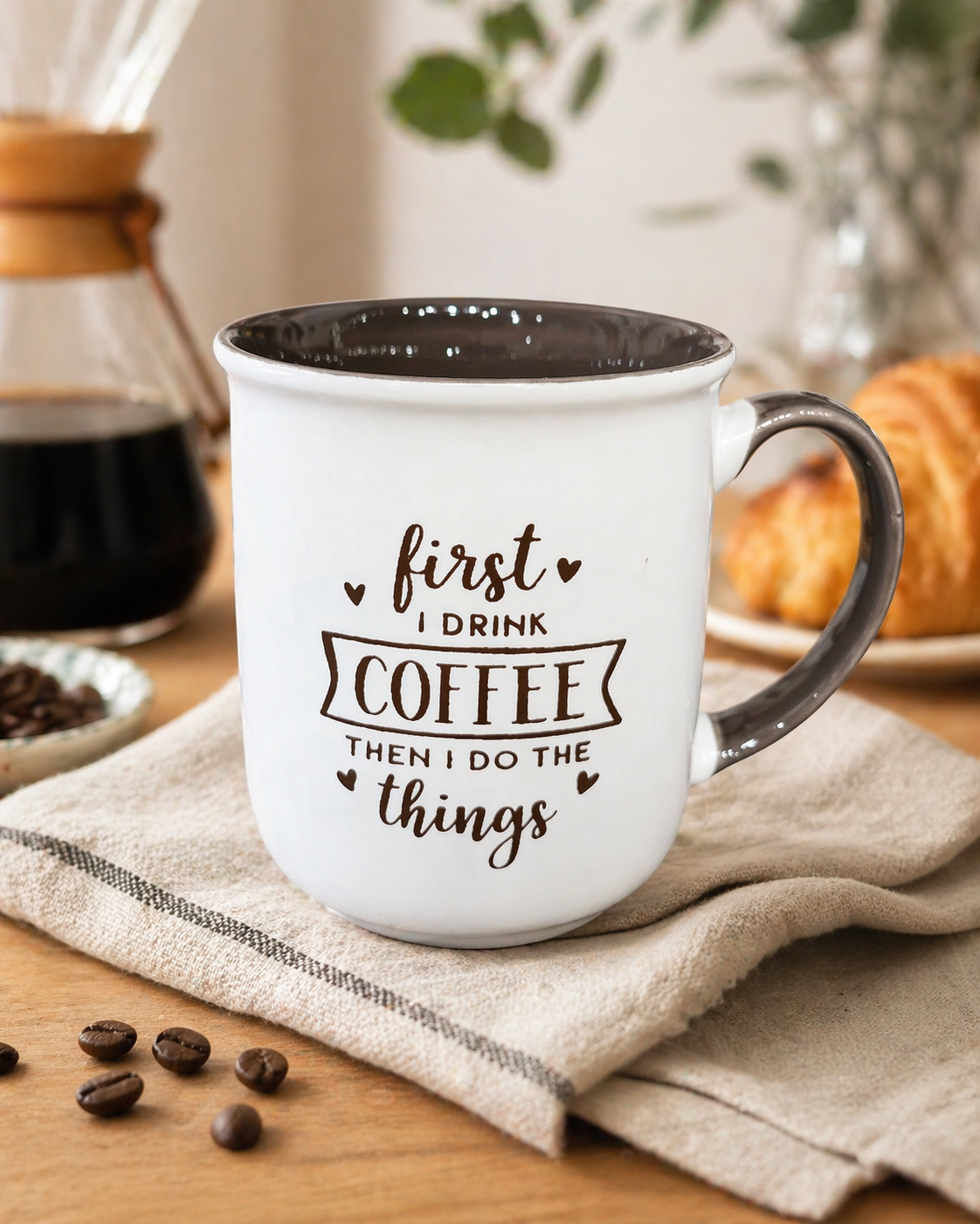First I Drink Coffee Then I Do The Things Mug